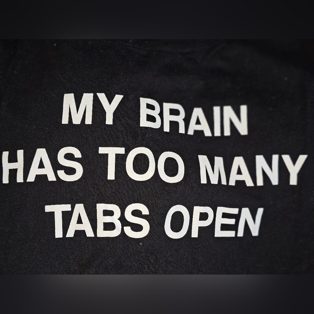 Like New Reserved Black Graphic T-Shirt 'My Brain Has Too Many Tabs Open'  14/16